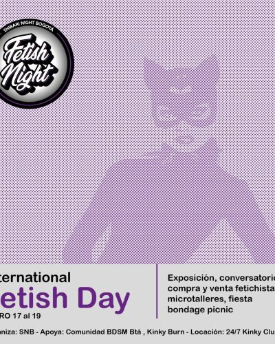 17, 18 y 19 Enero Celebracíon en Bogotá, Día del Fetichismo y Castidad Masculina.